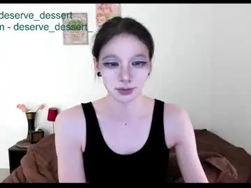 Chaturbate Free Porn Cam of deserve_dessert