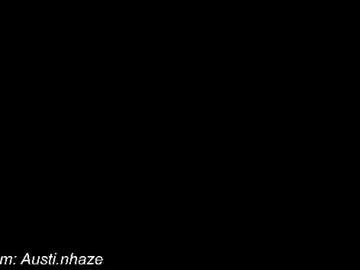 Chaturbate Live Sex of austiin_haze